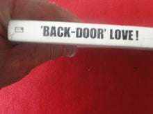 Load image into Gallery viewer, Vintage Erotic Porn Paperback Book/Novel Back-Door Love       PB6
