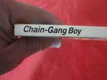 Load image into Gallery viewer, Vintage Erotic Adult Paperback Book/Novel Gay Interest Chain-Gang Boy         X33
