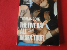 Load image into Gallery viewer, Vintage Erotic Porn Paperback Book/Novel The Five-Day All In Sex Tour Danish 1976     PB6
