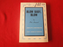 Load image into Gallery viewer, Vintage Erotic Porn Paperback Book/Novel Blow Baby, Blow 1968         PB6
