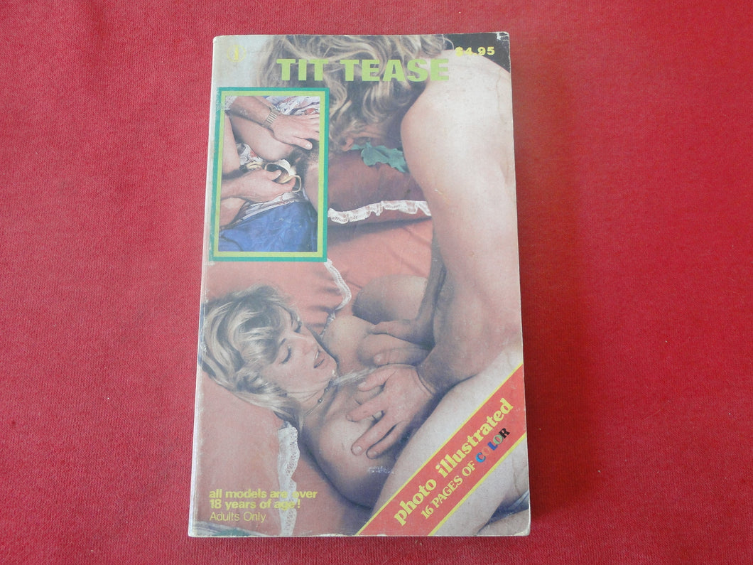 Vintage Erotic Adult Paperback Book/Novel Tit Tease Photo Illustrated     PB3
