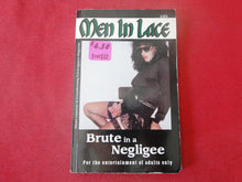Load image into Gallery viewer, Vintage Erotic Adult Paperback Book/Novel Men In Lace Brute In A Negligee    PB3
