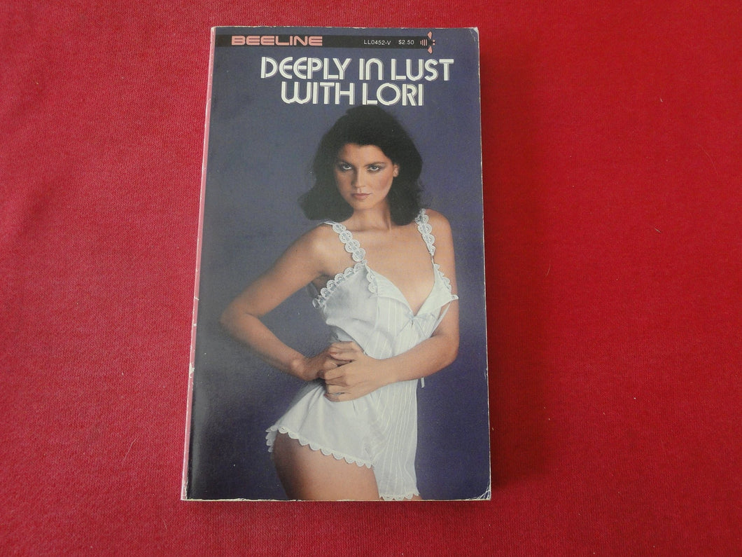 Vintage Erotic Adult Paperback Book/Novel Beeline Deeply In Lust With Lori     PB3