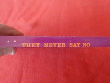Load image into Gallery viewer, Vintage Erotic Adult Paperback Book/Novel They Never Say No    HC3
