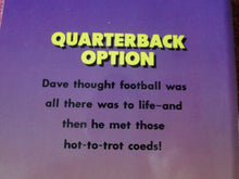Load image into Gallery viewer, Vintage 18 YO+ Sexy Erotic Adult Paperback Book/ Novel Quarterback Option      4
