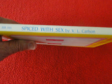 Load image into Gallery viewer, Vintage Sexy Erotic Adult Paperback Book/ Novel Spiced With Sex 1969 A
