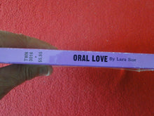 Load image into Gallery viewer, Vintage Sexy Erotic Adult Paperback Book/ Novel Oral Love                      E
