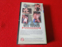 Load image into Gallery viewer, Vintage Adult Erotic Gay Interest VHS Tape Well Trained                        F
