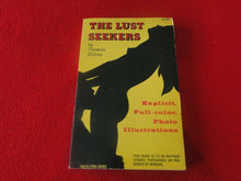 Load image into Gallery viewer, Vintage Sexy Erotic Adult Paperback Book/ Novel The Lust Seekers Photos        J
