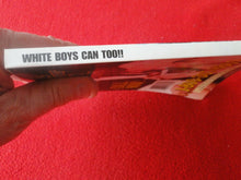 Load image into Gallery viewer, Vintage Sexy Erotic Adult NOS NEW Paperback Book Novel White Boys Can Too      X
