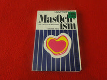 Load image into Gallery viewer, Vintage Sexy Erotic Adult Paperback Book/ Novel Masochism                      J
