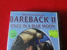 Load image into Gallery viewer, Vintage Adult Erotic Gay Interest VHS Tape Bareback II Once in a Blue Moon     F
