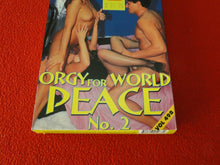 Load image into Gallery viewer, Vintage Adult XXX VHS Porn Tape Video 18 Y.O. + Orgy For World Peace No. 2    CF
