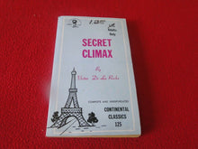 Load image into Gallery viewer, Vintage Sexy Erotic Adult Paperback Book/ Novel Secret Climax                T
