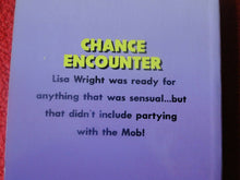 Load image into Gallery viewer, Vintage Sexy Erotic Adult Paperback Book/ Novel Chance Encounter               G
