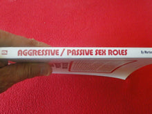 Load image into Gallery viewer, Vintage Sexy Erotic Adult Paperback Book/ Novel Aggressive/Passive Sex Roles   9
