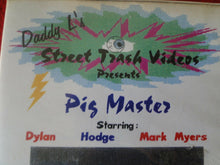 Load image into Gallery viewer, Vintage Adult Erotic Gay Interest VHS Tape BDSM Street Trash Videos Pig Master
