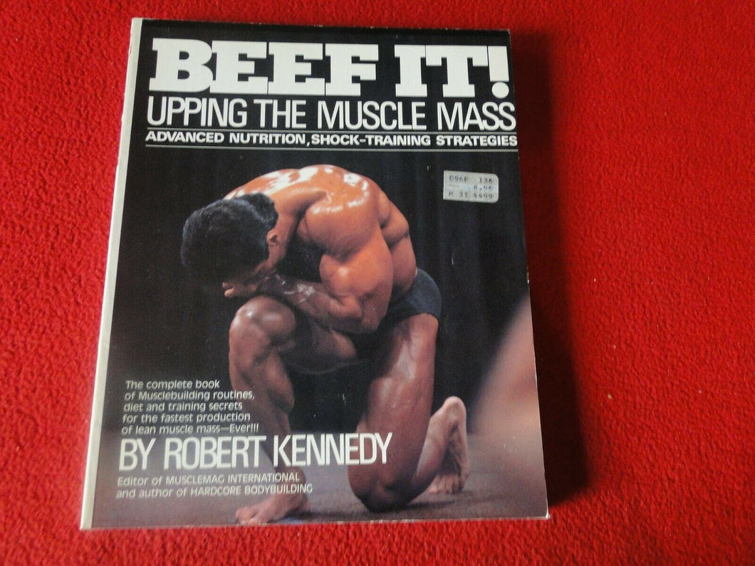 Vintage Gay Interest Bodybuilding Book Beef It! Robert Kennedy 1983          G51