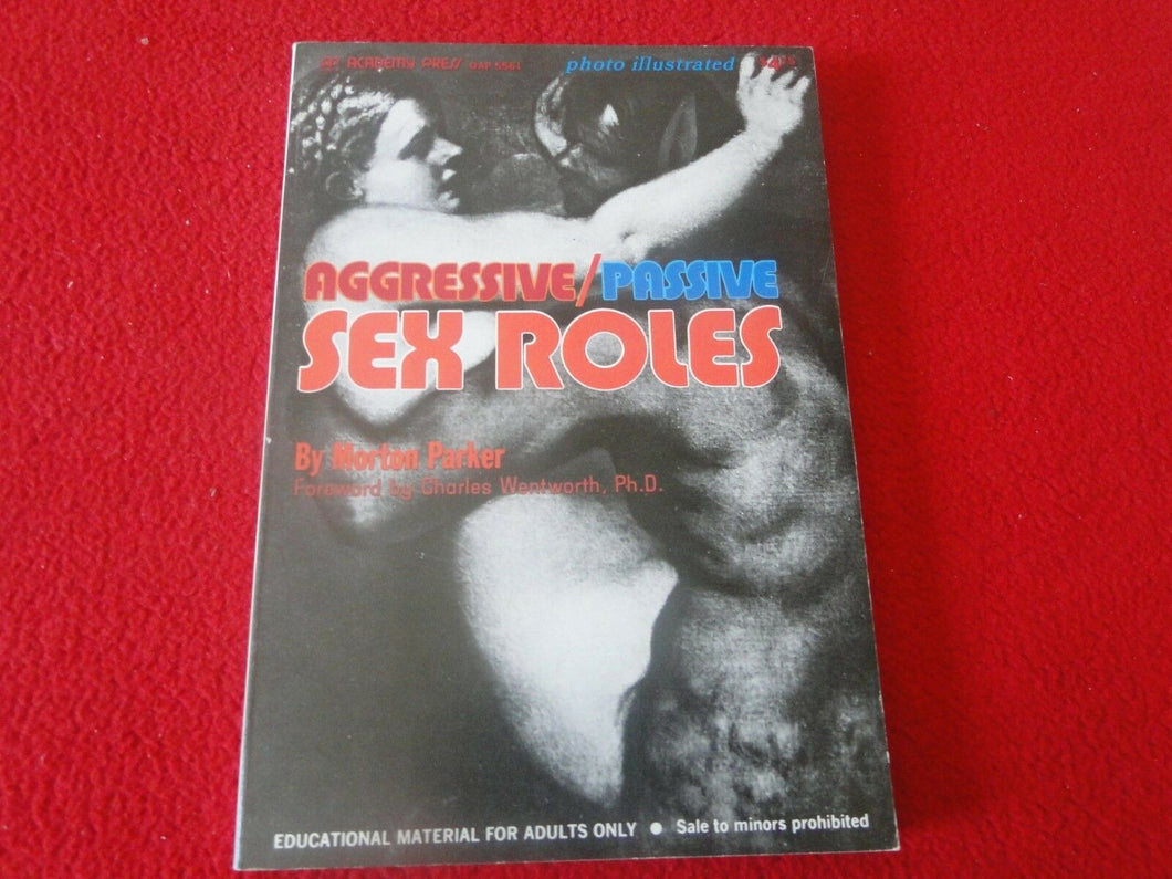 Vintage Sexy Erotic Adult Paperback Book/ Novel Aggressive/Passive Sex Roles   9