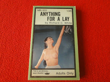 Load image into Gallery viewer, Vintage Sexy Erotic Adult Paperback Book Novel Anything For A Lay 1971         Y
