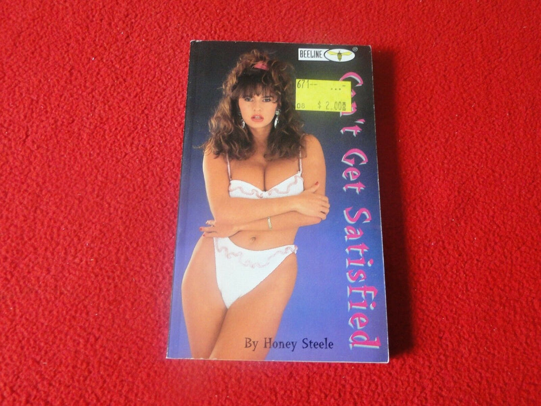 Vintage Sexy Erotic Adult Paperback Book/ Novel Can't Get Satisfied            G