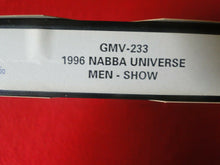 Load image into Gallery viewer, Vintage Bodybuilding VHS Tape GMV 233 1996 NABBA Universe Men-Show  NTSC
