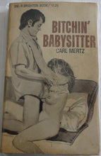 Load image into Gallery viewer, Vintage Adult Paperback Novel/Book Bitchin Babysitter
