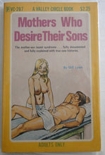 Load image into Gallery viewer, Vintage Adult Paperback Novel/Book Mothers Who Desire Their Sons
