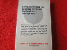 Load image into Gallery viewer, Vintage 18 YO+ Sexy Erotic Adult Paperback Book/ Novel Teenage Girls and Their Lusting Fathers G1
