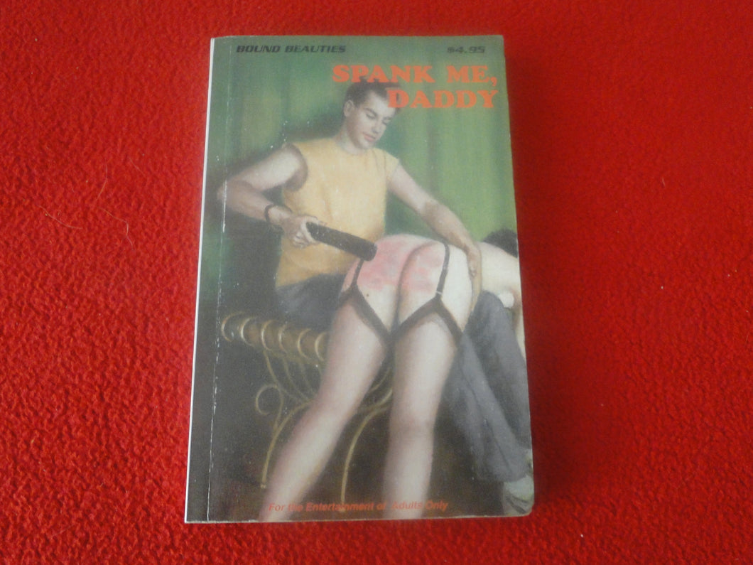 Vintage 18 YO+ Sexy Erotic Adult Paperback Book/ Novel Spank Me Daddy  G1