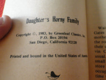 Load image into Gallery viewer, Vintage 18 YO+ Sexy Erotic Adult Paperback Book/ Novel Daughter&#39;s Horny Family    G1
