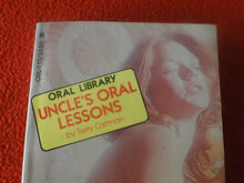 Load image into Gallery viewer, Vintage 18 YO+ Sexy Erotic Adult Paperback Book/ Novel Uncle&#39;s Oral Lessons  G1
