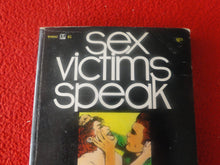 Load image into Gallery viewer, Vintage 18 YO+ Sexy Erotic Adult Paperback Book/ Novel Sex Victims Speak  G1
