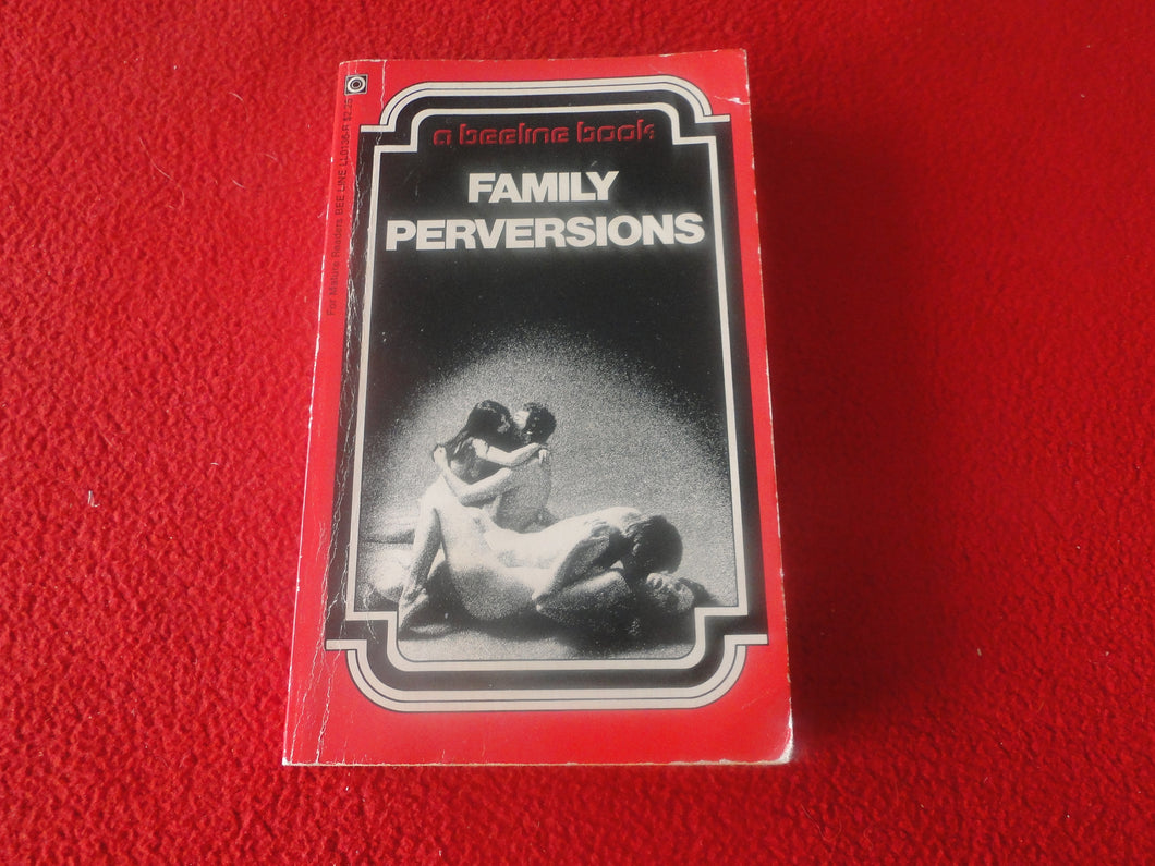 Vintage 18 YO+ Sexy Erotic Adult Paperback Book/ Novel Family Perversions   G1