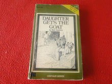 Load image into Gallery viewer, Vintage 18 YO+ Sexy Erotic Adult Paperback Book/ Novel Daughter Gets the Goat  G1
