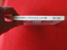 Load image into Gallery viewer, Vintage Adult Paperback Book Mother&#39;s Strange Lover                 P14
