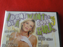 Load image into Gallery viewer, Vintage Adult Porn XXX DVD SEALED I Don't Want To Be A Good Girl Vol. 3       ;
