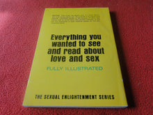 Load image into Gallery viewer, Vintage Adult Paperback Book Everything You Wanted To See and Read About Love and Sex G1
