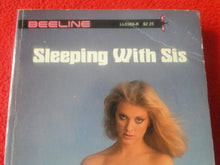 Load image into Gallery viewer, Vintage 18 YO+ Sexy Erotic Adult Paperback Book/ Novel Sleeping With Sis Beeline  G1
