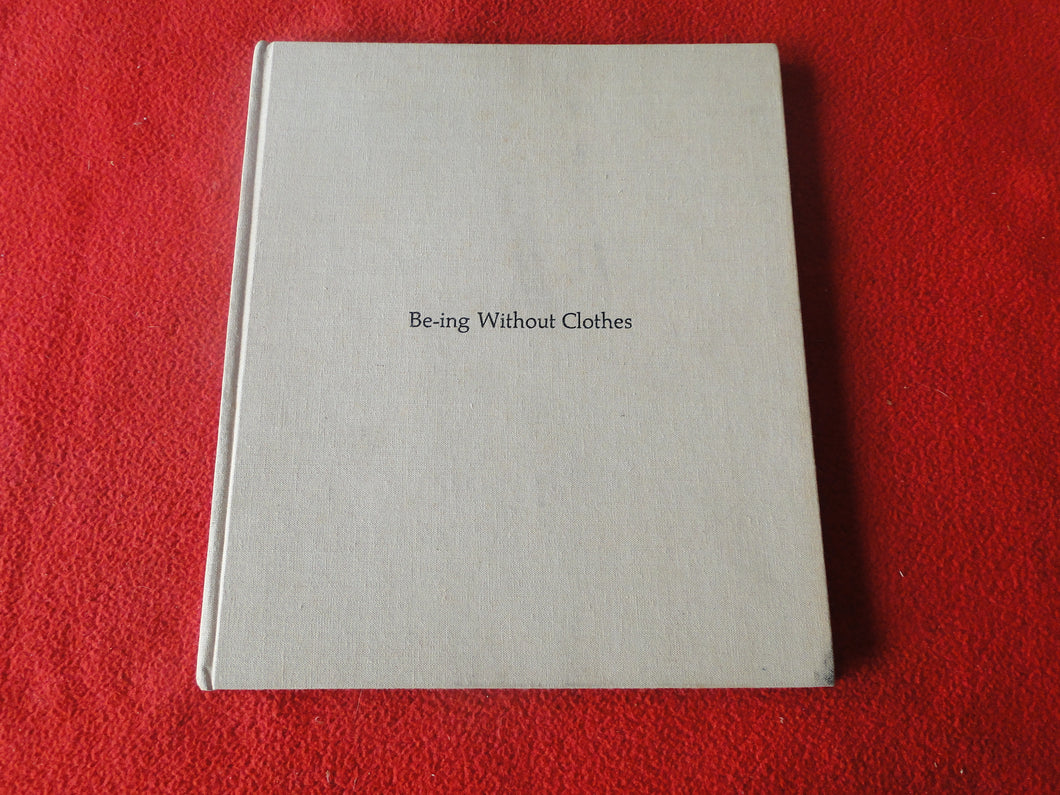 Vintage 18 YO+ Sexy Erotic Adult Book Be-ing Without Clothes 1970 Aperture      G20