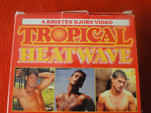 Load image into Gallery viewer, Vintage Adult XXX VHS Gay Porn Movie Kristen Bjorn Tropical Heatwave    P53
