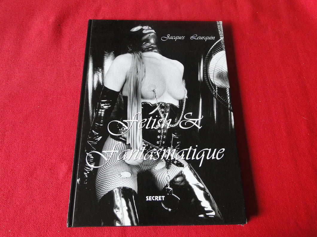 Vintage 18 YO+ Sexy Erotic Adult Hardcover Book Fetish & Fantasmatique  P10