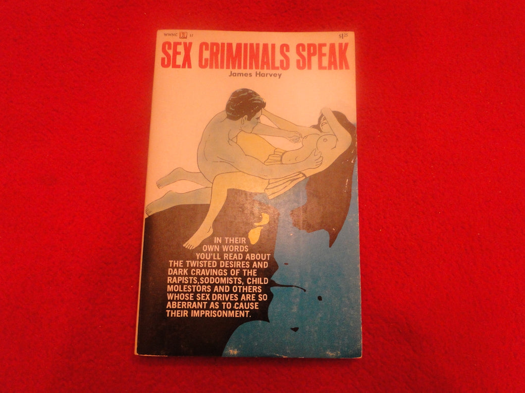 Vintage Adult Paperback Novel/Book Sex Criminals Speak James Harvey    Y