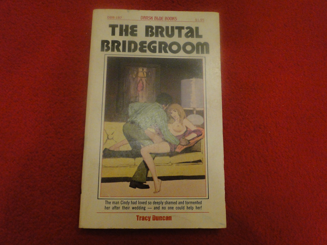 Vintage Adult Paperback Novel/Book The Brutal Bridegroom Dansk Blue Books Y