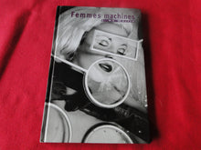 Load image into Gallery viewer, Vintage 18 YO+ Sexy Erotic Hardcover Adult Book Femmes Machines J. De Merlin  P12
