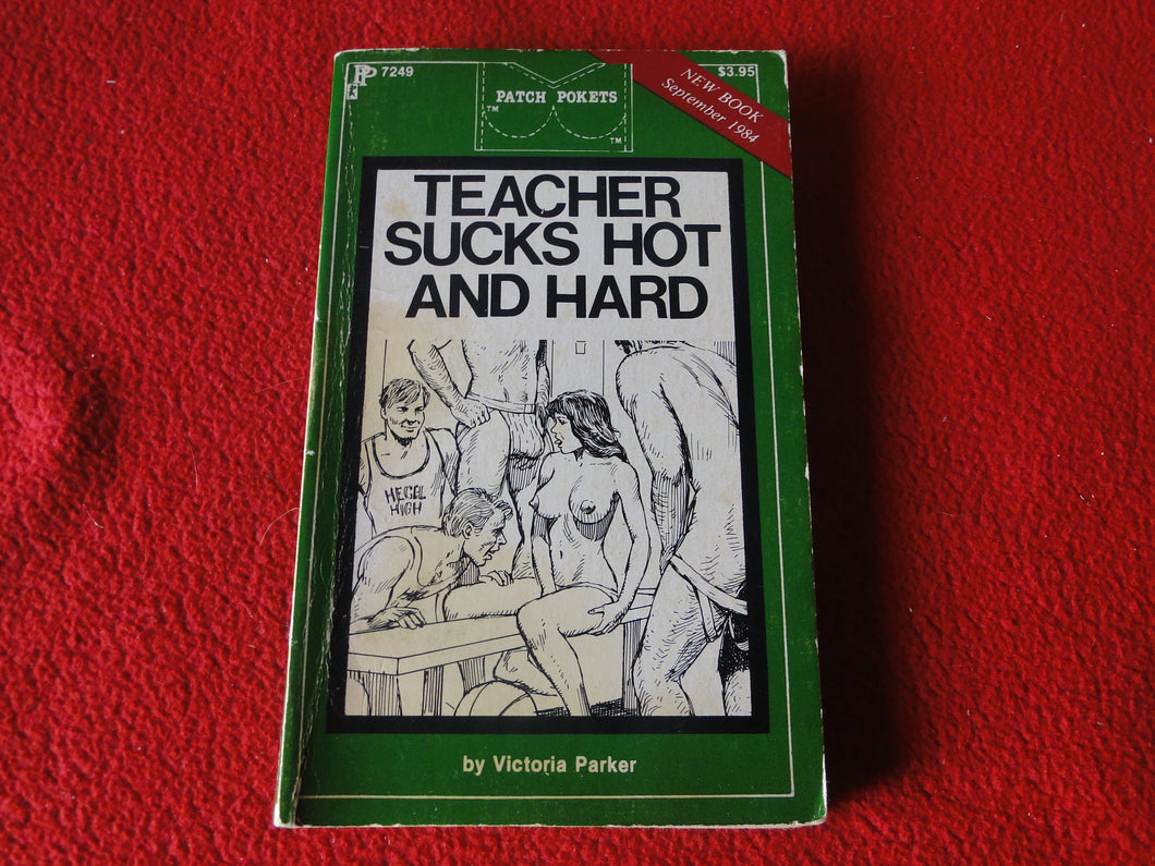 Vintage Adult Erotic Paperback Book Teacher Sucks Hot and Hard Patch Pokets  G1