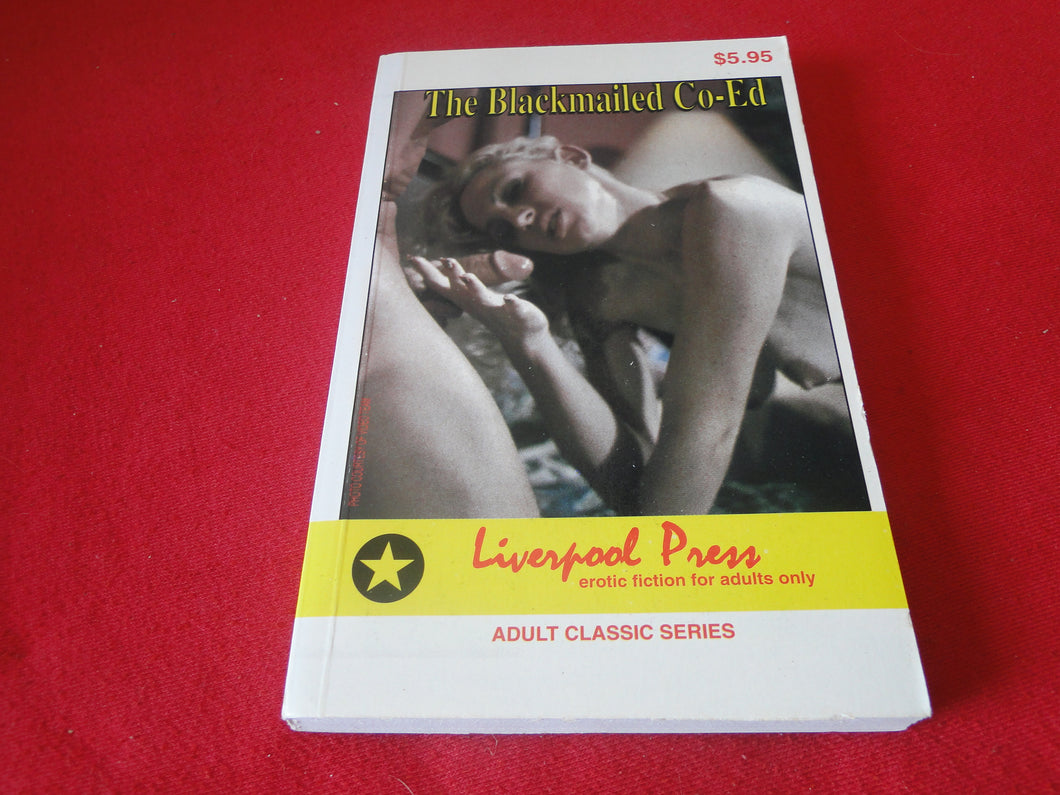 Vintage Adult Erotic Paperback Book Blackmailed Co-Ed Liverpool NOS New Old Stock  G1