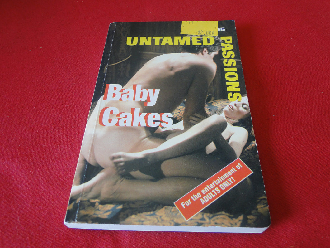 Vintage Adult Erotic Paperback Book Untamed Passions Baby Cakes NOS New Old Stock  G1