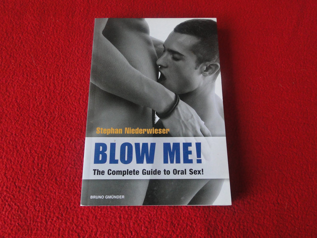 Vintage Adult Paperback Book Gay Interest Blow Me! Complete Guide to Oral Sex P54